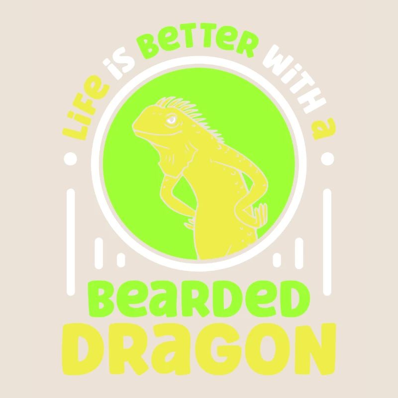 Life is better with a Bearded Dragon