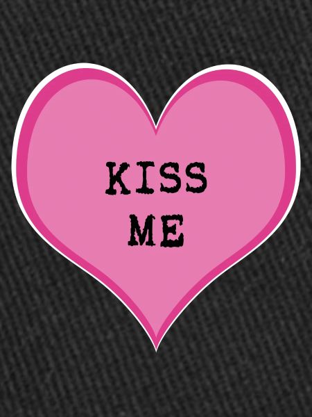 Kiss me