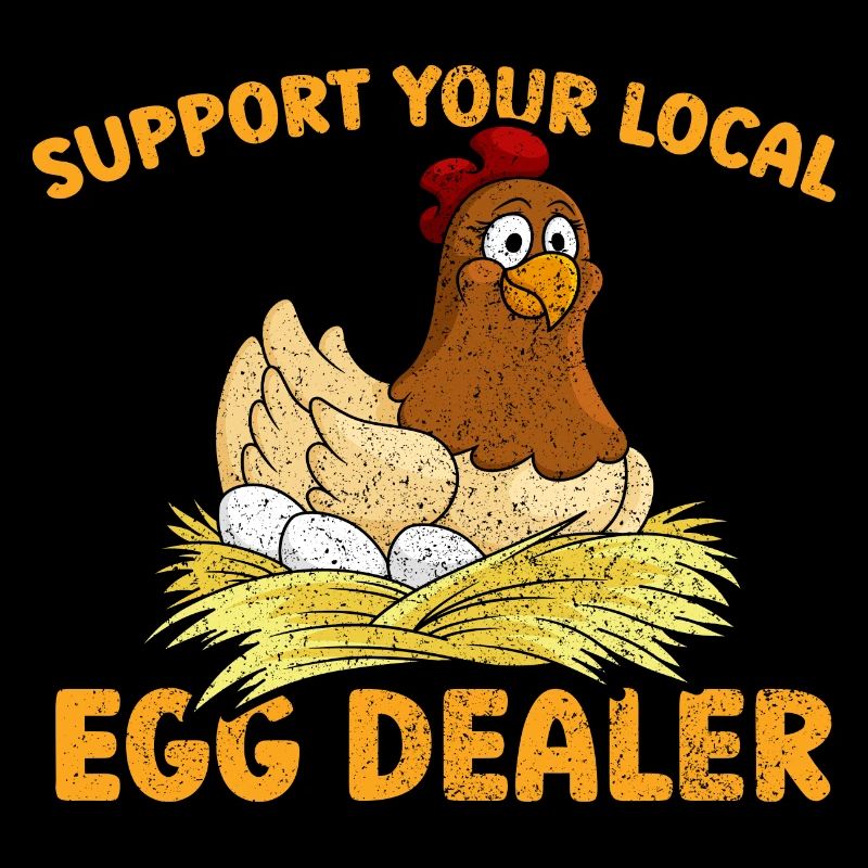 Egg Dealer Egg Farmer Chicken Lover