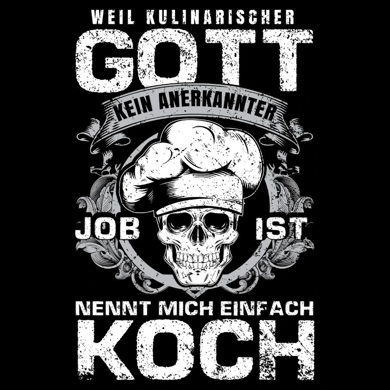 Koch - Kulinarischer Gott