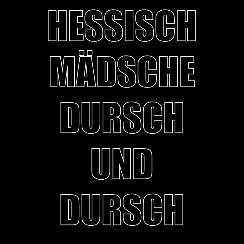 "hessisch Mädsche"