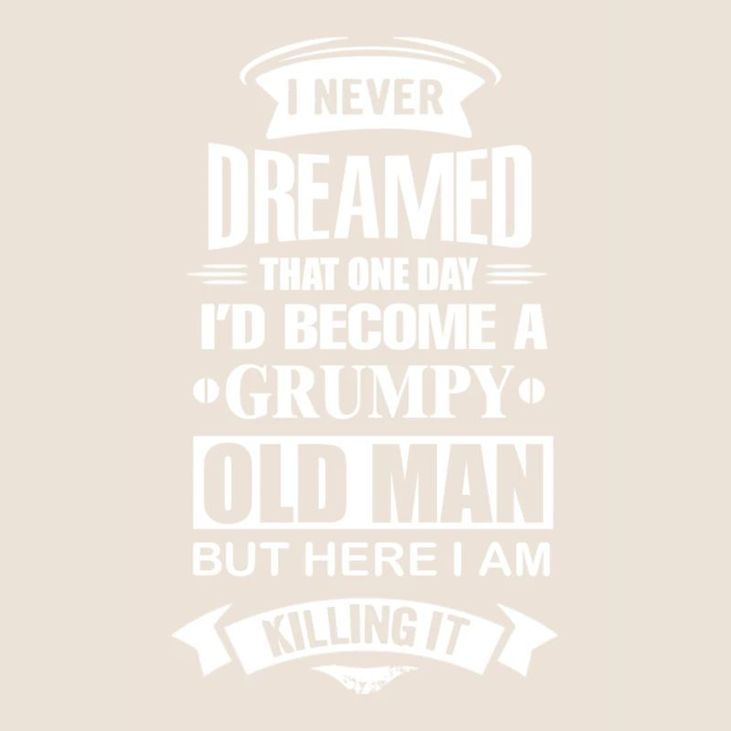 Grumpy Old Man