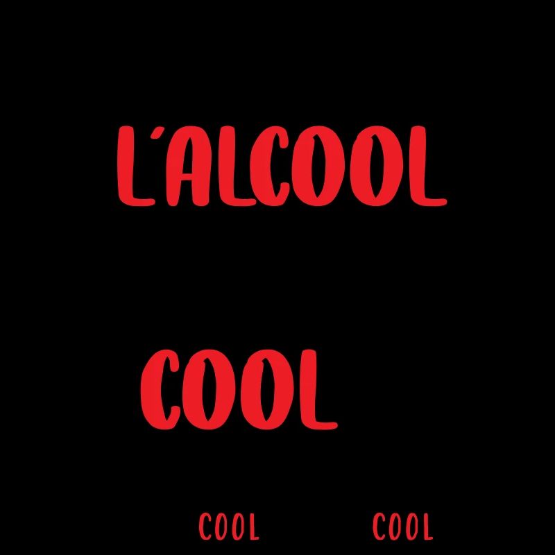 Quoi l'alcool c'est pas cool ?!