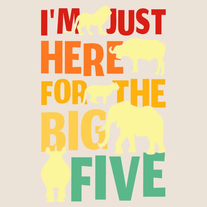 Just Here For The Big Five