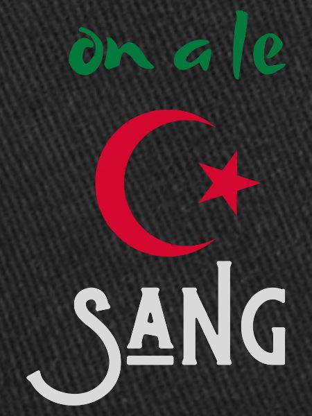 on a le sang Algérie