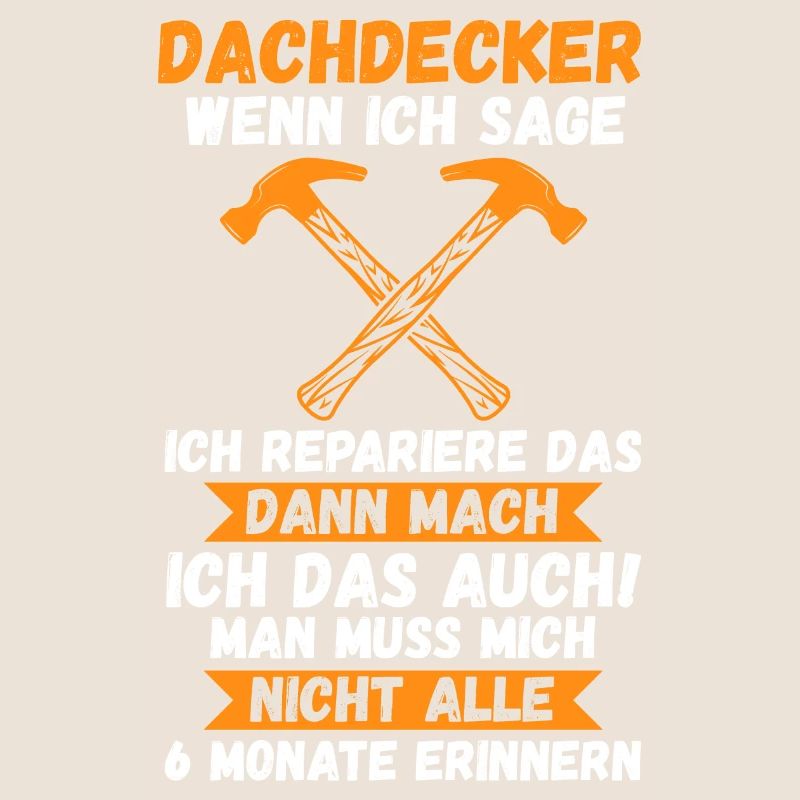 Dachdecker Beruf Dachdeckermeister Geschenk