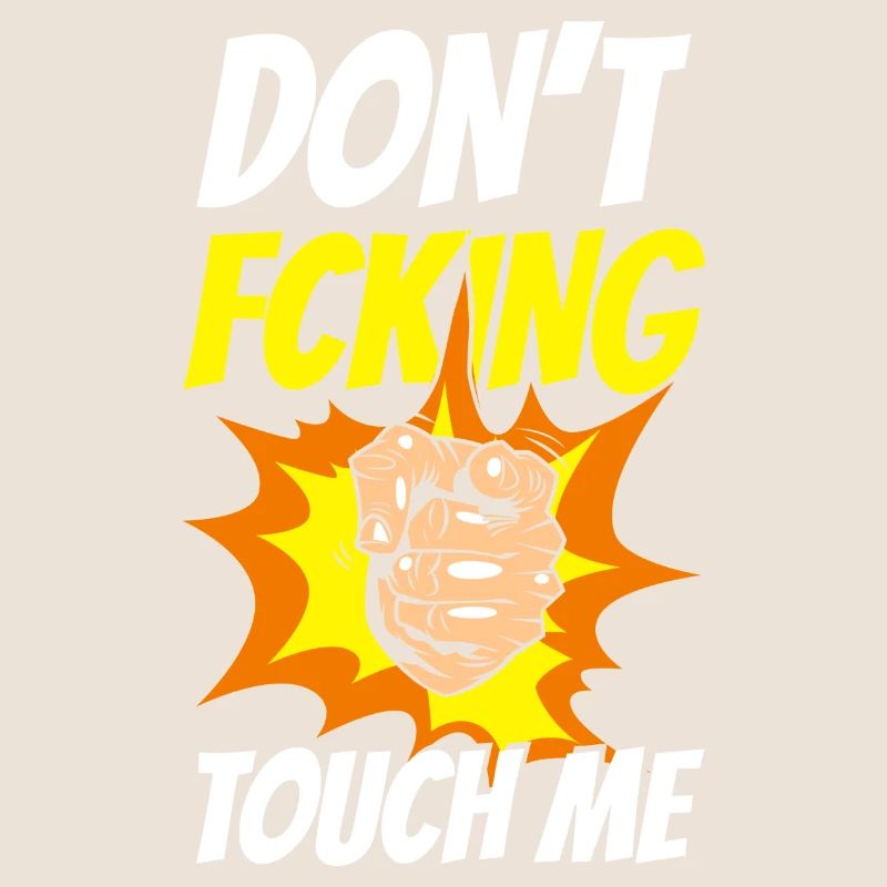 Do Not Touch Funny Hands Off Only Child