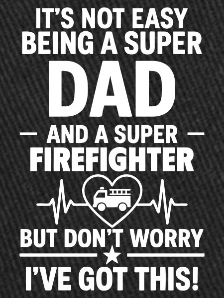 Cœur + Pompier – Super Dad Pompier