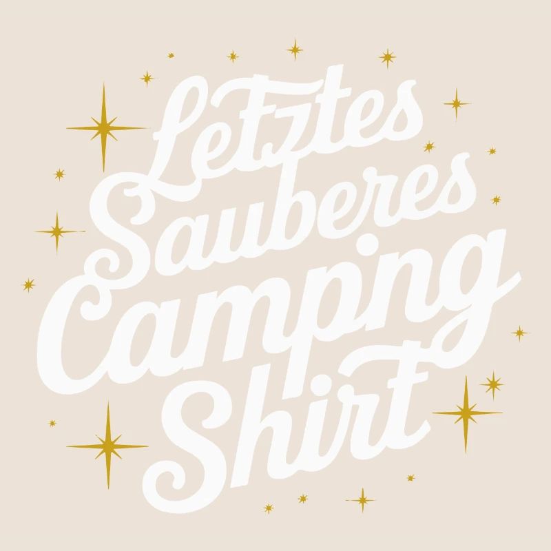 Letztes Camping-Shirt Camper Zelten Wandern