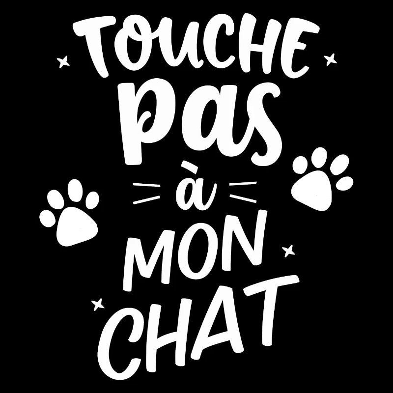 Touche pas à mon chat