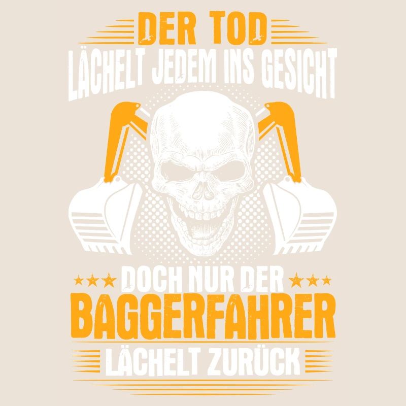 Baggerfahrer Baggerführer Lächeln Geschenk Bagger