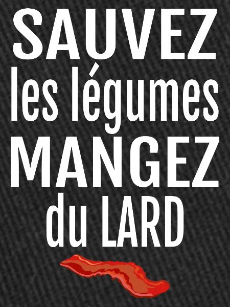 mangez du lard