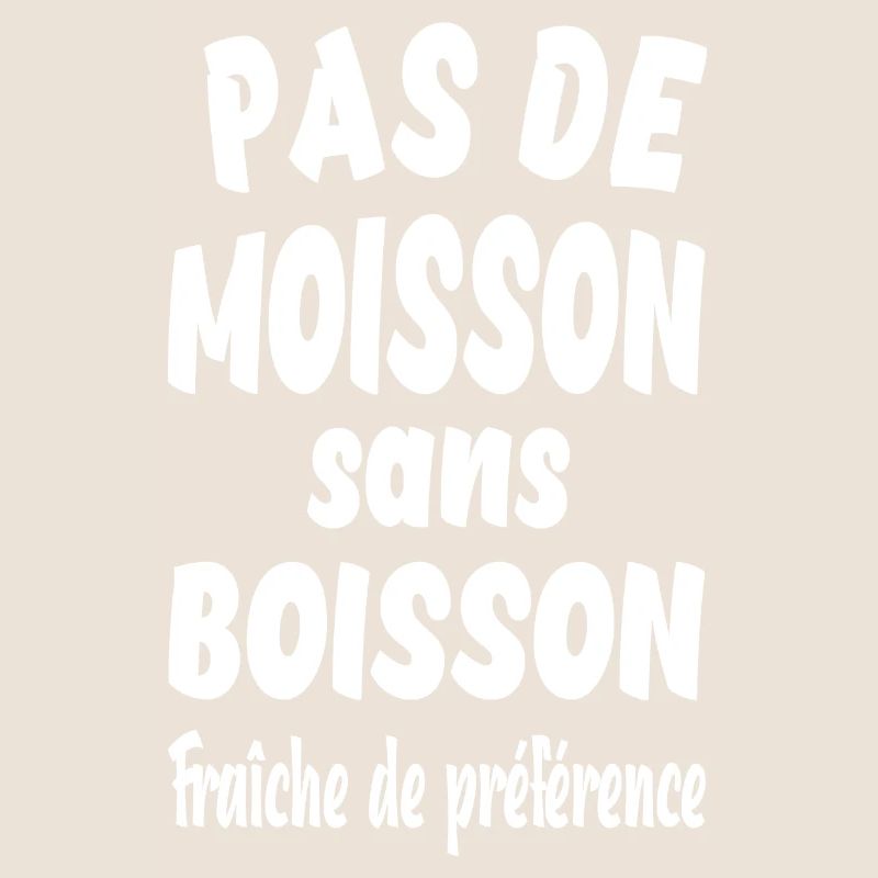 Pas de moisson sans boisson fraîche de préférence