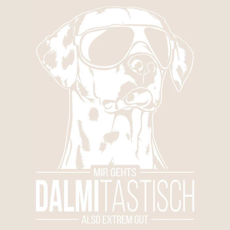 DALMITASTISCH Dalmatiner Hundespruch Hund Wilsigns