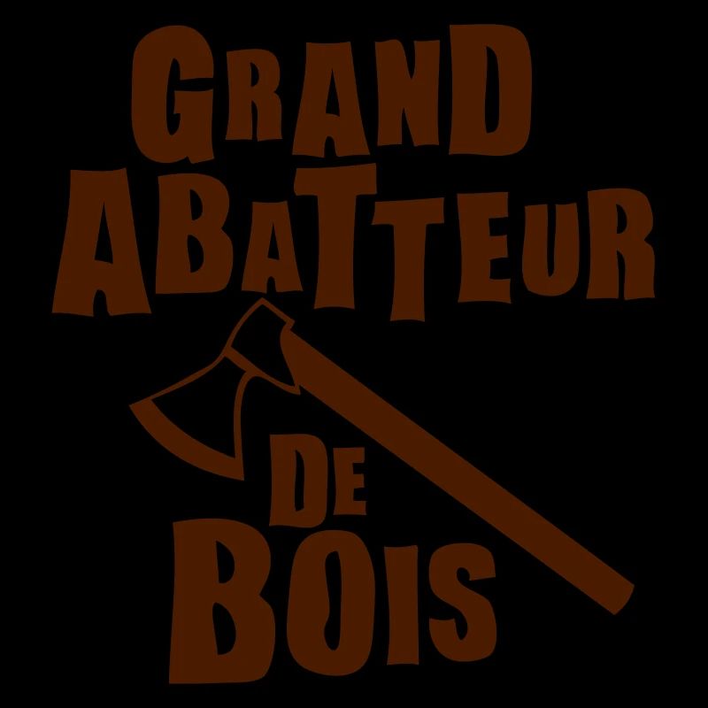 grand abatteur bois expression