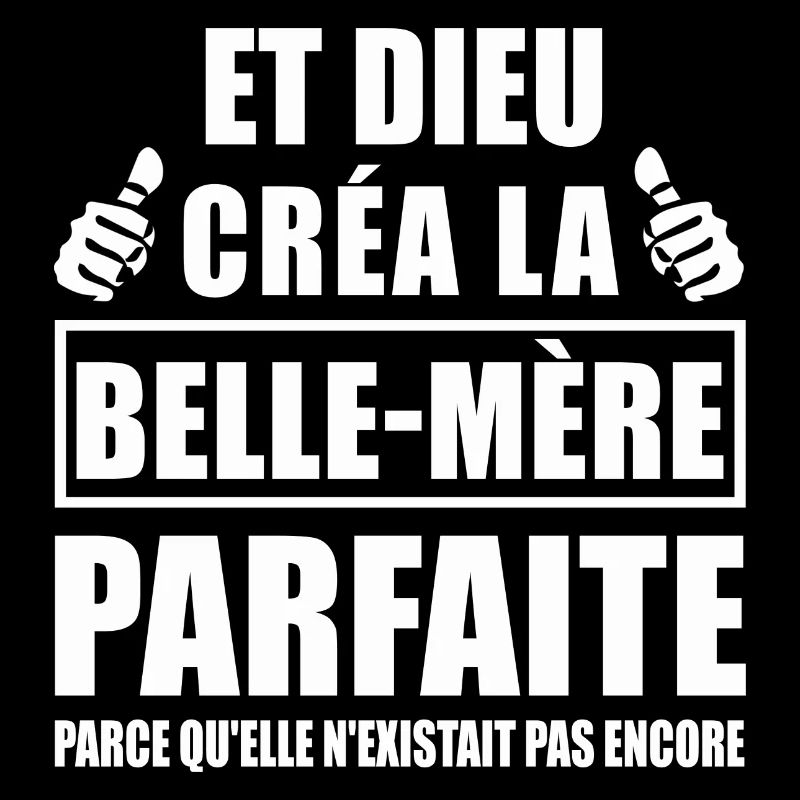 et dieu créa la belle-mère parfaite