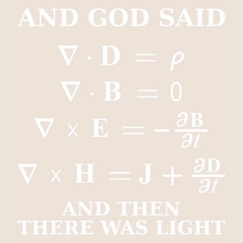 Maxwell equation god said light science