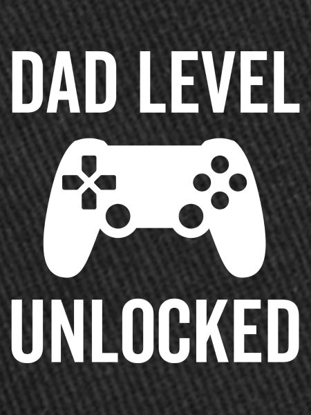 Dad Level Unlocked