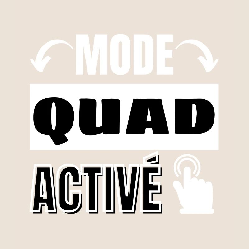 mode quad activé