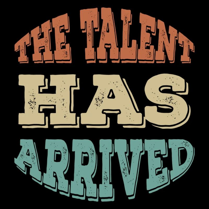 Le talent est arrivé