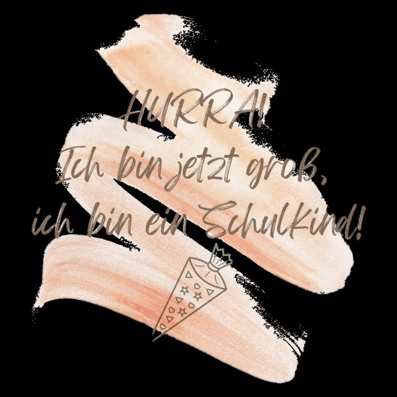HURRA, ich bin jetzt ein Schulkind