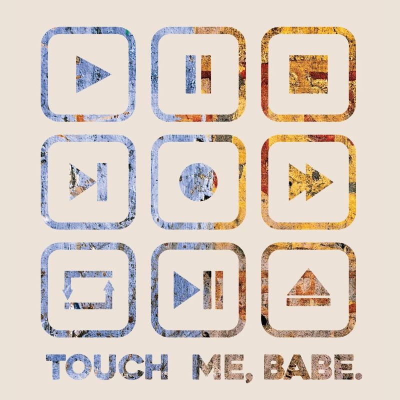 Touche-moi, bébé