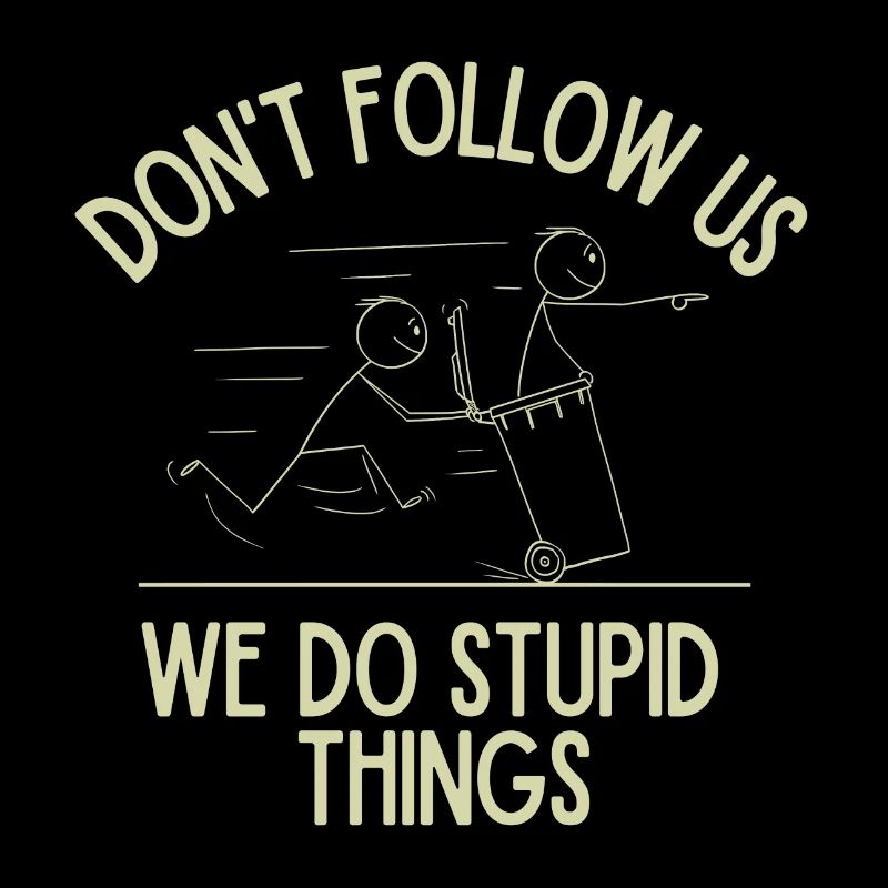 Choses stupides