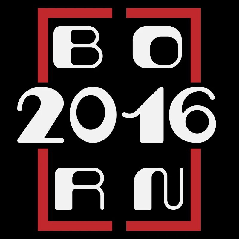 Born in 2016 - Anniversary 2016