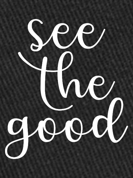 See The Good