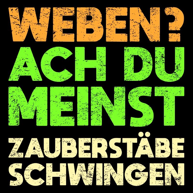 Weben? Ach, Du Meinst Zauberstäbe Schwingen
