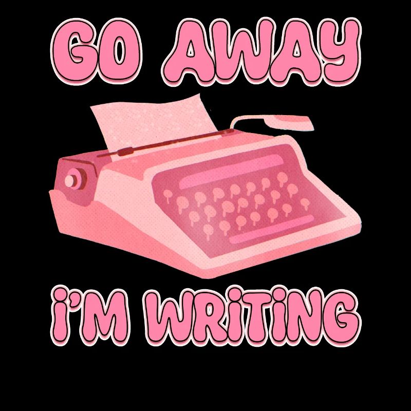 Go away, I write writers, novelists