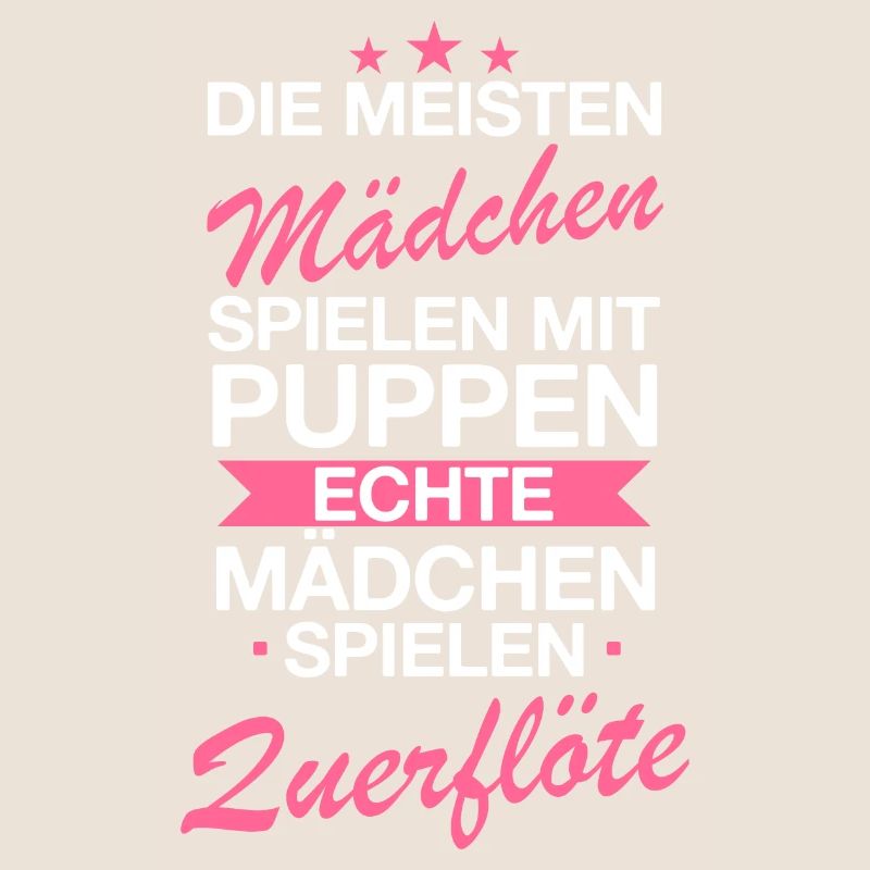 Querflöte Querflötist Flöte Instrument Spruch