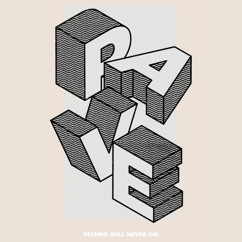 RAVE - Techno will never die