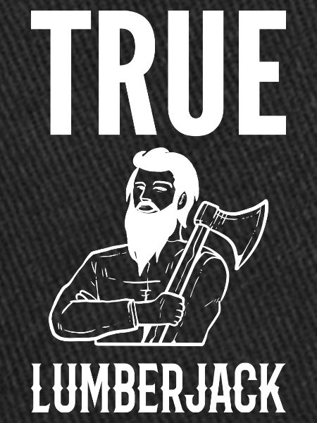 True Lumberjack Carpenter Gift