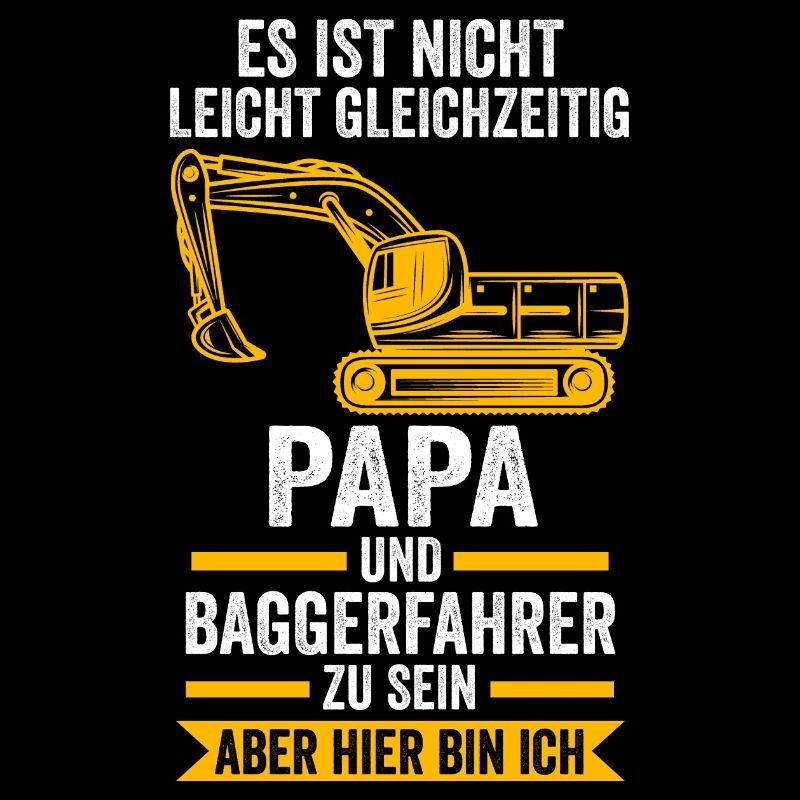 Baggerfahrer Papa Bagger Geschenk