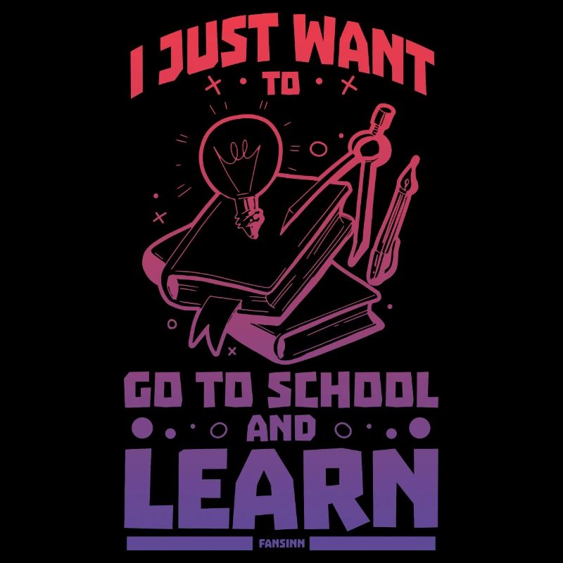 I want to go to school and learn