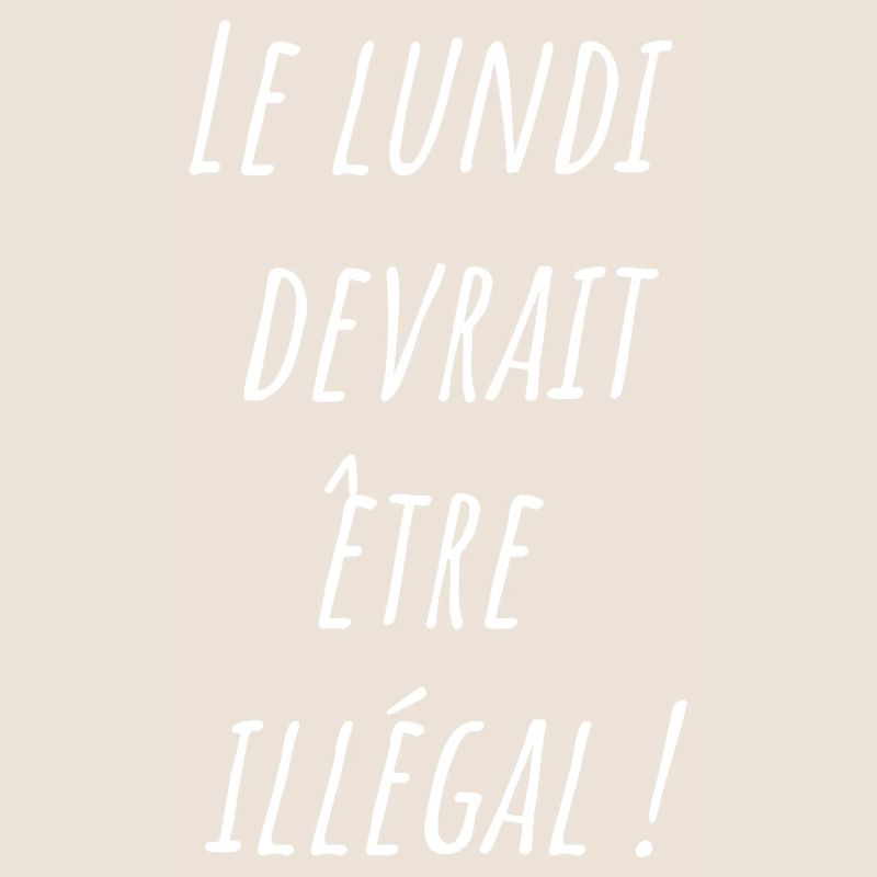Le lundi devrait être illégal