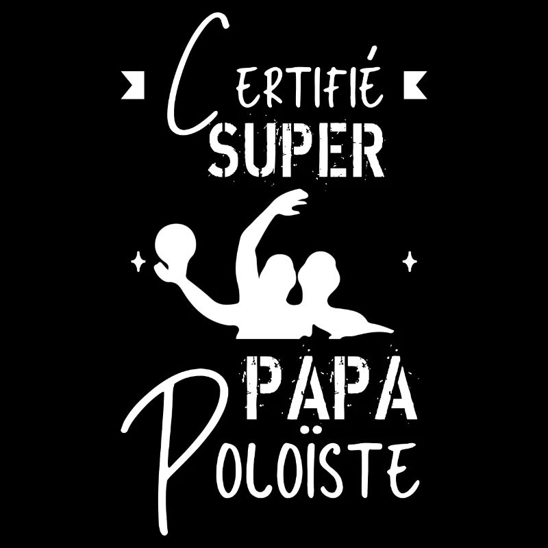 Super papa poloïste