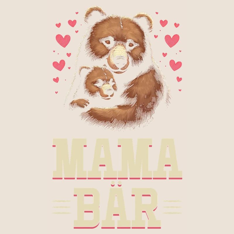 Mama Bär Muttertag Mutter Elternteil Mama Bear