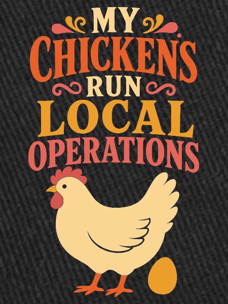 My Chickens Run Local Operations