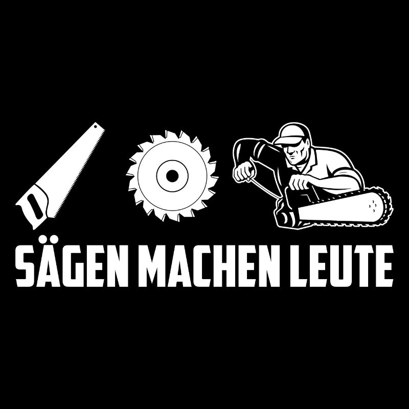 SÄGEN MACHEN LEUTE