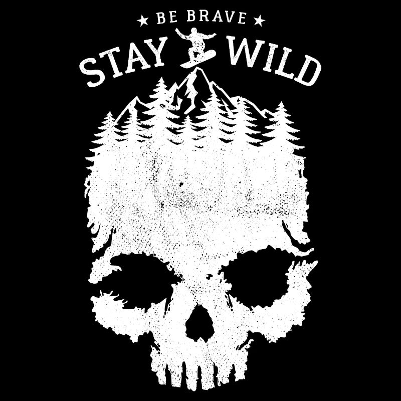 Snowboard - Skull - Be Brave Stay Wild