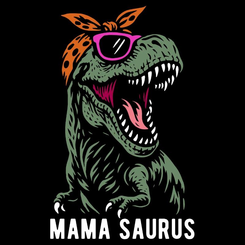 Mama Saurus - T-Rex - Tyrannosaurus - Gift