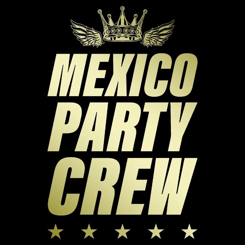 Mexico Party Crew Or