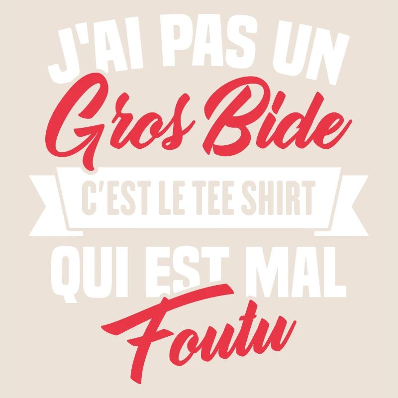 J'ai Pas Un Gros Bide