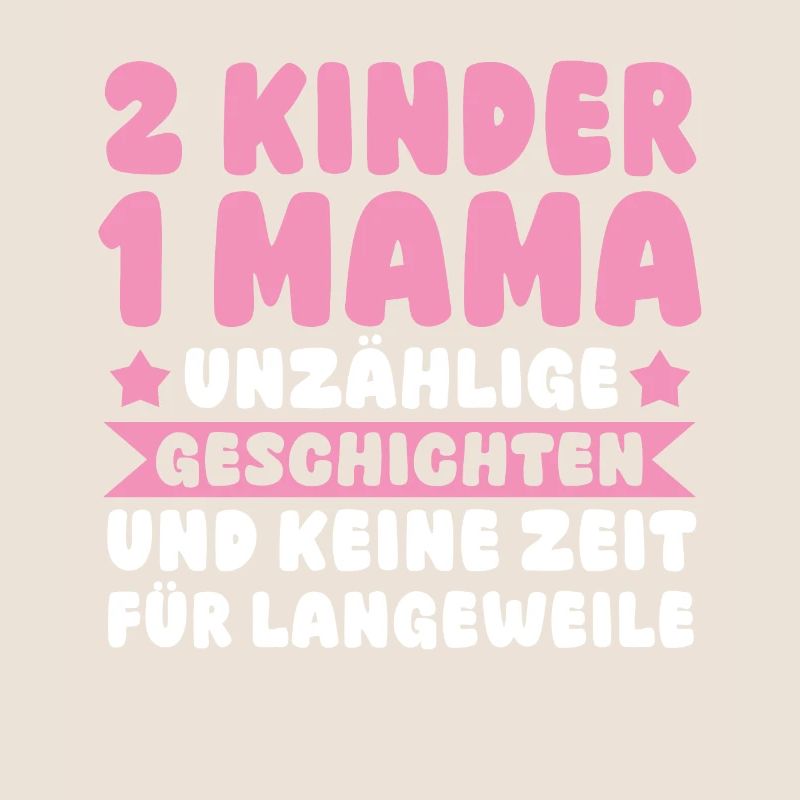 Mama Von 2 Kindern