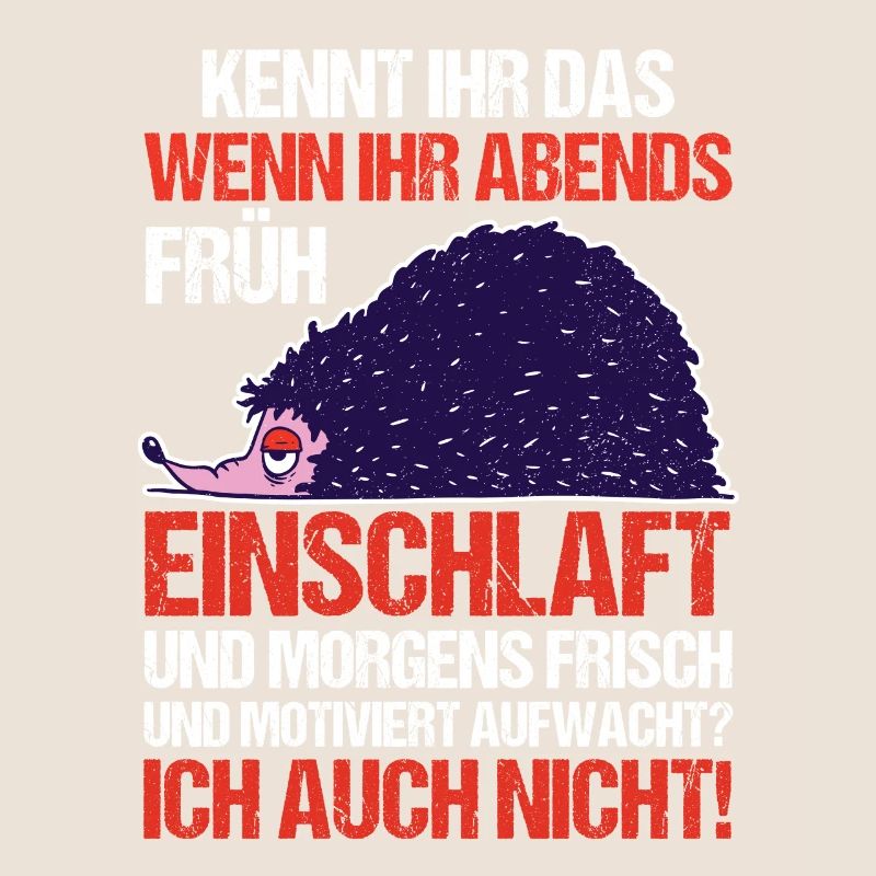 Lazy Late Riser Motivation Hedgehog