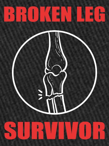 Broken leg