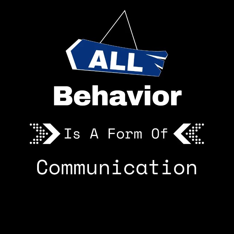 Tout comportement est une forme de communication