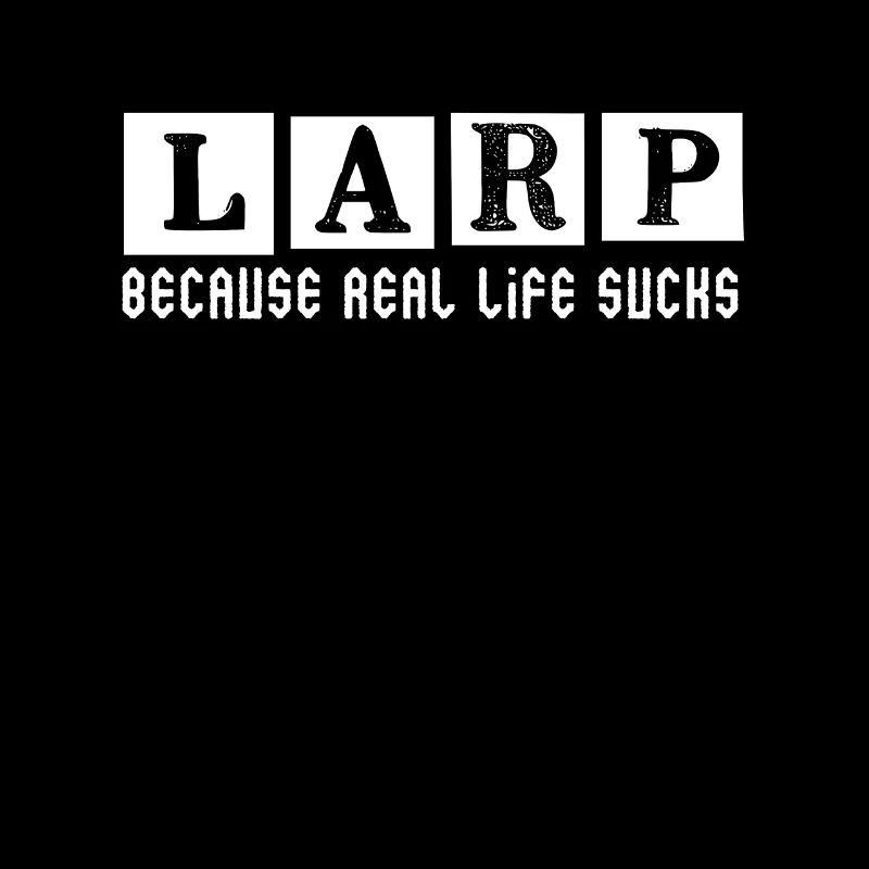 LARP funny gift for Larper Life Action